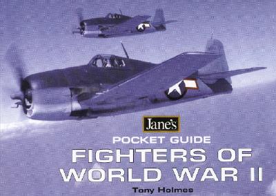 Jane's Pocket Guide Fighters of WWII