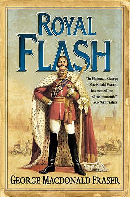 Royal Flash ( Vol 2 The Flashman Papers )