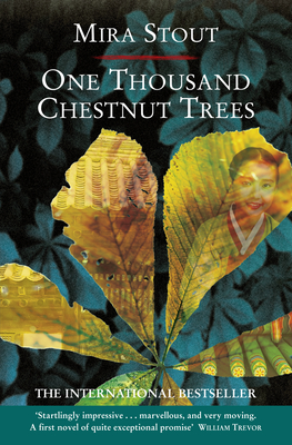One Thousand Chestnut Trees [Paperback] Stout, Mira
