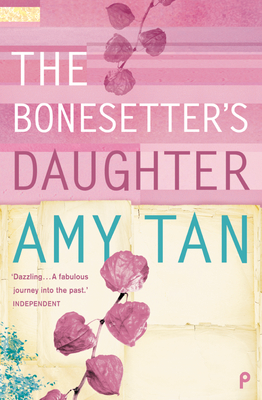 The Bonesetters Daughter [Paperback] Tan, Amy