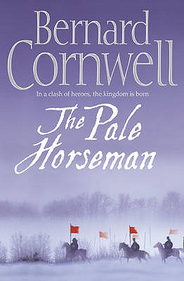 The Pale Horseman. Bernard Cornwell (Warrior Chronicles)
