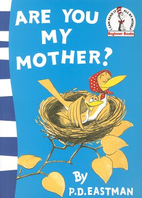 Image for Are You My Mother? (Dr Seuss I Can Read it all by Myself Beginner Books)