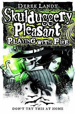 Image for Playing with Fire #2 Skulduggery Pleasant