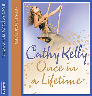 Once In A Lifetime [Audio CD] Kelly, Cathy and Tong, Jacqueline