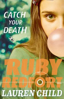 Catch Your Death (Ruby Redfort)