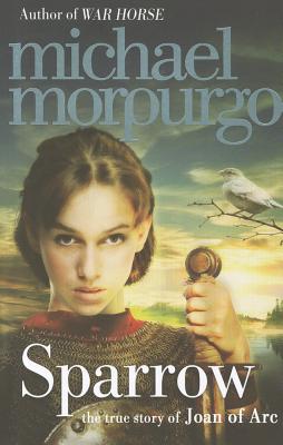 Sparrow: The Story of Joan of Arc