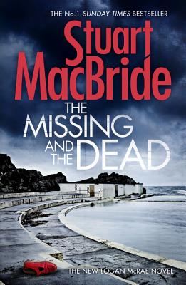 Image for The Missing and the Dead The New Logan McRae Novel