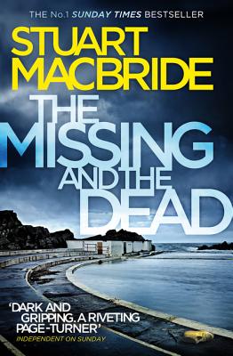 Missing and the Dead (Logan McRae, Book 9)