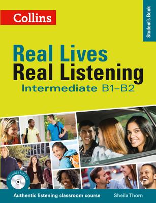Real Lives, Real Listening: Intermediate B1-B2 Student's Book Image for Real Lives, Real Listening: Intermediate B1-B2 Student's Book