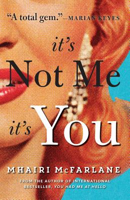 Its Not Me, Its You