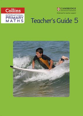 Teachers Guide 5 (Collins International Primary Maths) Wrangles, Paul; Hodge, Paul and Clarke, Peter