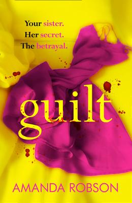 Guilt: The gripping bestseller that you need to read this year