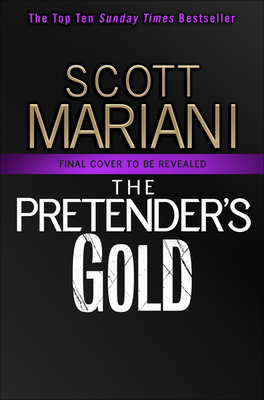 The Pretender's Gold: Don't miss the next unputdownable Ben Hope thriller from the Sunday Times bestseller (Book 21)