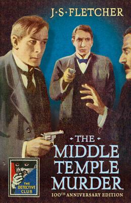 The Middle Temple Murder (Detective Club Crime Classics) (Detective Story Club)