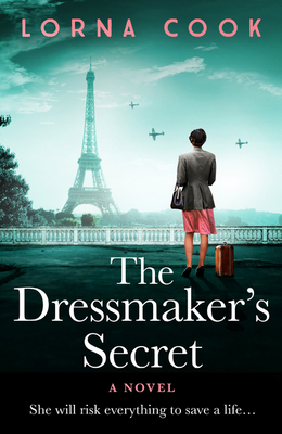 Image for The Dressmaker's Secret: A totally gripping and absolutely heartbreaking World War 2 page-turner