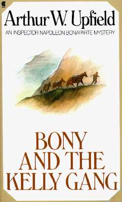 Bony and the Kelly Gang (A Scribner Crime Classics)