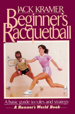 Beginner's Racquetball; Beginner's Racquetball