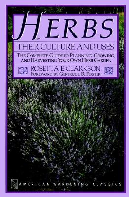 Herbs Their Culture And Uses