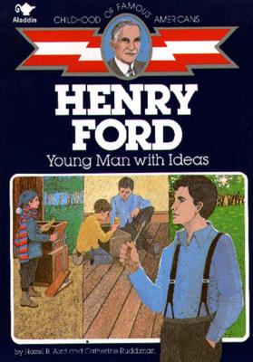 Image for Henry Ford: Young Man With Ideas (Childhood of Famous Americans)