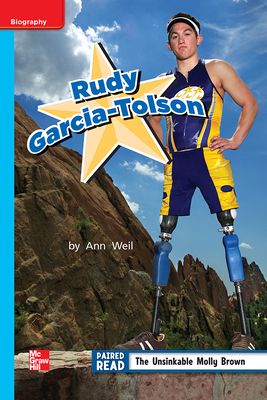 Reading Wonders Leveled Reader Rudy-Garcia Tolson: On-Level Unit 5 Week 3 Grade 2 (ELEMENTARY CORE READING)