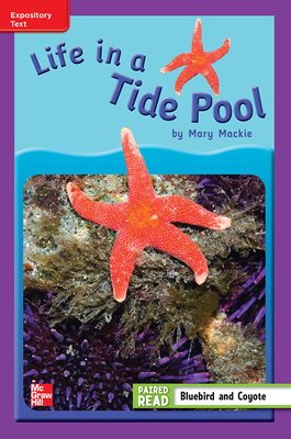 Reading Wonders Leveled Reader Life in a Tide Pool: ELL Unit 4 Week 3 Grade 3 (ELEMENTARY CORE READING)
