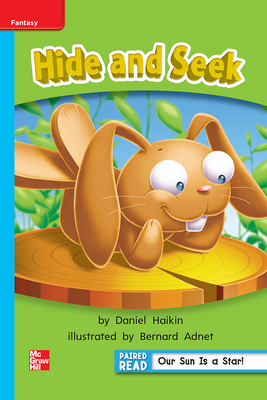 Reading Wonders Leveled Reader Hide and Seek!: On-Level Unit 5 Week 2 Grade 1 (ELEMENTARY CORE READING)