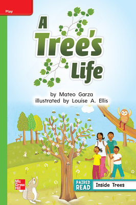 Reading Wonders Leveled Reader A Tree's Life: Beyond Unit 3 Week 2 Grade 1 (ELEMENTARY CORE READING)