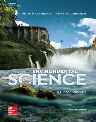 Cunningham, Environmental Science: A Global Concern 2015 13e, AP Student Edition (Reinforced Binding) (A/P ENVIRONMENTAL SCIENCE)