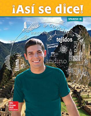 Asi se dice! Level 1B, Student Edition (SPANISH)