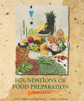 Foundations of Food Preparation (6th Edition)