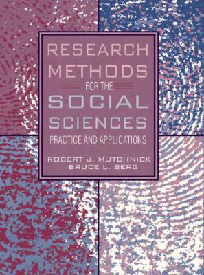 Research Methods for the Social Sciences: Practice and Applications