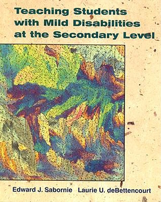 Teaching Students with Mild Disabilities at the Secondary Level