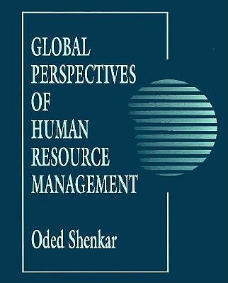 Global Perspectives of Human Resource Management: Collected Readings