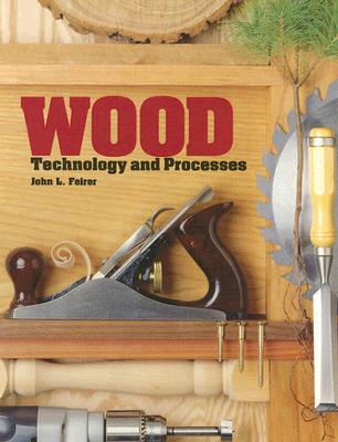 Wood: Technology & Processes