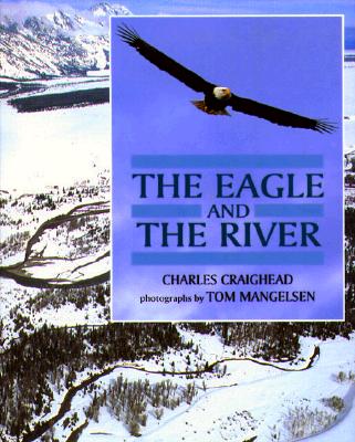 The Eagle and the River
