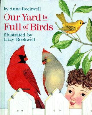Our Yard Is Full of Birds