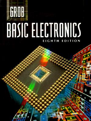 Grob: Basic Electronics (Electronics Books Series)