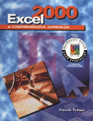 Excel 2000: A Comprehensive Approach, Student Edition