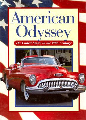 American Odyssey: The United States in the Twentieth Century