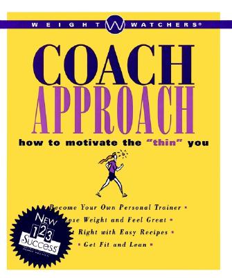 Weight Watchers Coach Approach: How to Motivate the 