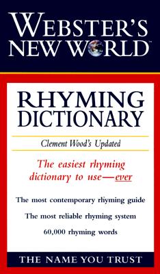Webster's New World Rhyming Dictionary Clement Wood's Updated
