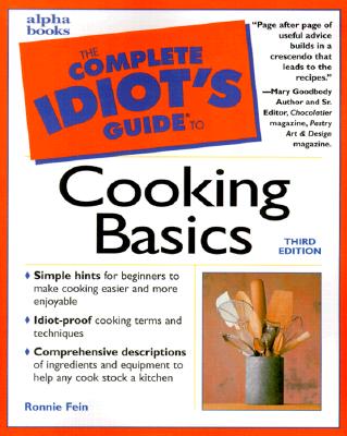 Complete Idiot's Guide to Cooking Basics, Third Edition