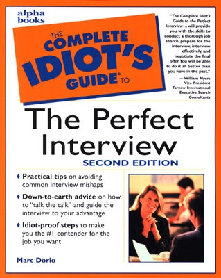 Image for The Complete Idiot's Guide to the Perfect Interview, Second Edition (2nd Edition)