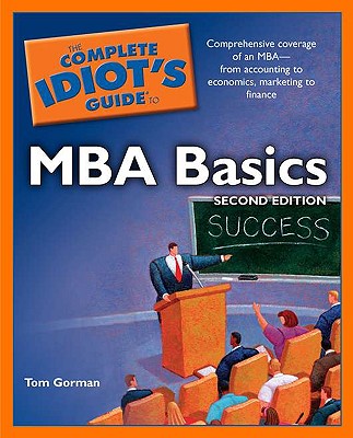 Image for The Complete Idiot's Guide to MBA Basics, 2nd Edition