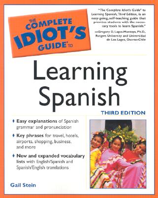 Complete Idiot's Guide to Learning Spanish (The Complete Idiot's Guide)