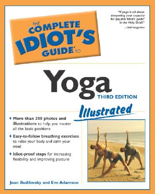 Image for The Complete Idiot's Guide to Yoga Illustrated, Third Edition