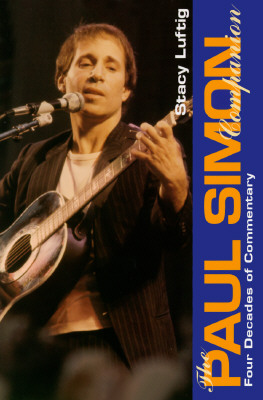 The Paul Simon Companion: Four Decades of Commentary