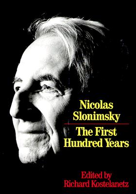 Nicolas Slonimsky: The First Hundred Years