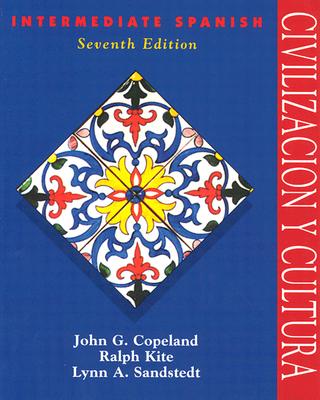 Intermediate Spanish Series: Civilizacin y cultura