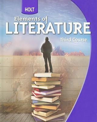 Holt Elements of Literature: Third Course